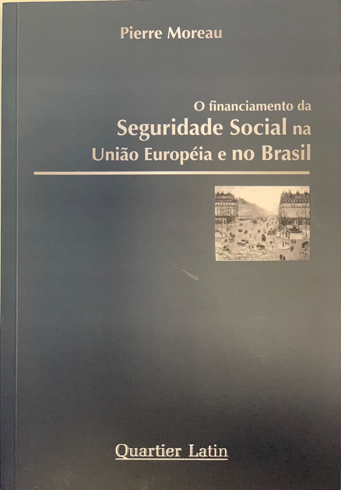 Capa do Livro O Financiamento da Seguridade Social na União Européia e no Brasil